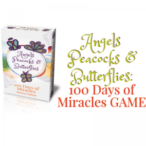 Angels, Peacocks & Butterflies - 100 Days of Miracles!